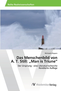 Paperback Das Menschenbild von A. T. Still: "Man is Triune" [German] Book