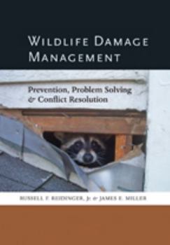 Hardcover Wildlife Damage Management: Prevention, Problem Solving, and Conflict Resolution Book