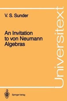 Paperback An Invitation to Von Neumann Algebras Book