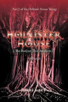 Paperback Hollister House: The Banyan Tree Awakens Book
