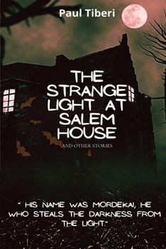 Paperback The Strange Light at Salem House and other stories Book