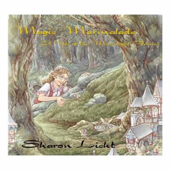 Paperback Magic Marmalade: A Tale of the Moonlight Fairies Book