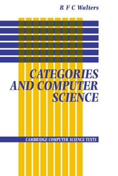 Categories and Computer Science (Cambridge Computer Science Texts) - Book  of the Cambridge Computer Science Texts