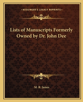 Paperback Lists of Manuscripts Formerly Owned by Dr. John Dee Book