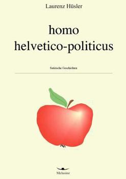 Homo Helvetico-Politicus
