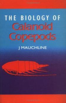 Paperback The Biology of Calanoid Copepods Book