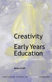 Paperback Creativity and Early Years Education Book