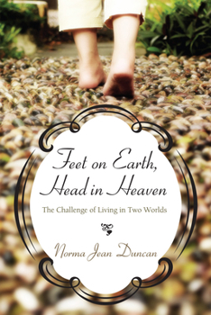 Paperback Feet on Earth, Head in Heaven Book