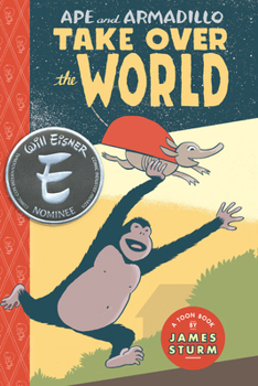 Hardcover Ape & Armadillo Take Over the World: Toon Level 3 Book