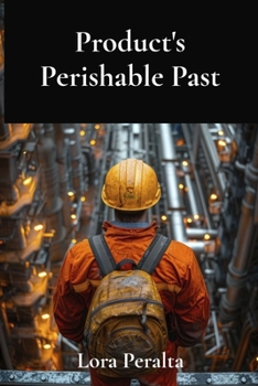 Paperback Product's Perishable Past: Exploring Product Life Cycles Through Material Selection, Design, and Disposal Book