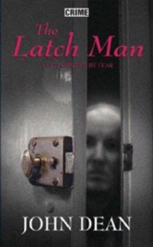 Hardcover The Latch Man: A DCI John Blizzard Mystery Book