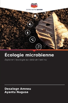 Écologie microbienne (French Edition)