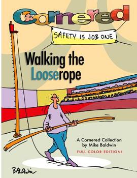 Paperback Cornered - Walking the Looserope: A Cornered Collection Book