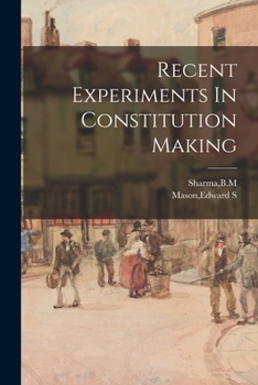 Paperback Recent Experiments In Constitution Making Book