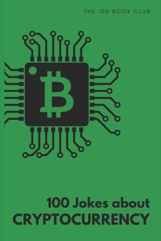 Paperback 100 Jokes about Cryptocurrency Book