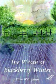 Paperback The Wrath of Blackberry Winter Book