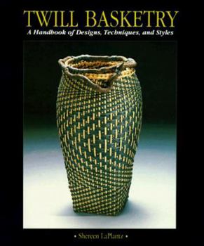 Hardcover Twill Basketry: A Handbook of Designs Techniques, and Styles Book