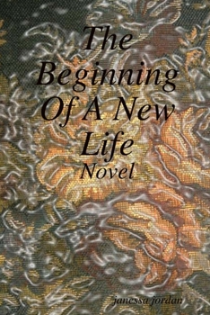 Paperback The Beginning Of A New Life Book