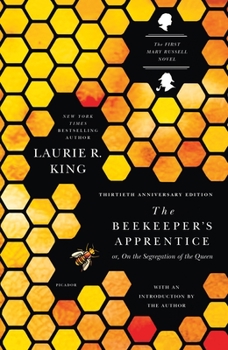 The Beekeeper's Apprentice : A Novel of Suspense Featuring Mary Russell and Sherlock Holmes - Book #1 of the Mary Russell and Sherlock Holmes