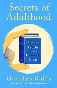 Hardcover Secrets of Adulthood: Simple Truths for Our Complex Lives - the inspiring new book from the multi-million copy bestselling Queen of Self-Help Book