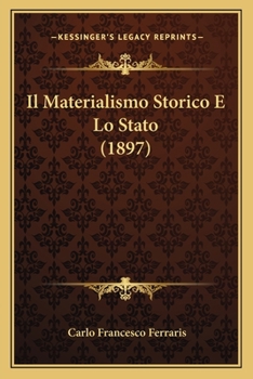 Paperback Il Materialismo Storico E Lo Stato (1897) [Italian] Book