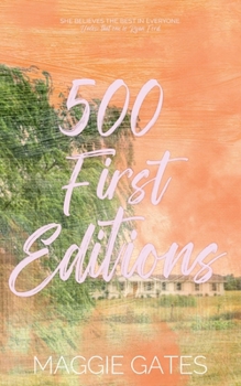 500 First Editions: A Hot Rivals Romance (The Romantics)
