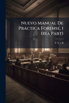 Paperback Nuevo Manual De Práctica Forense, 1 (1ra Part) [Spanish] Book
