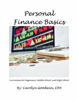 Paperback Personal Finance Basics: Curriculum for Beginners, Middle School, and High School Book
