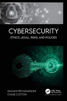 Paperback Cybersecurity: Ethics, Legal, Risks, and Policies Book