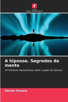 Paperback A hipnose. Segredos da mente [Portuguese] Book