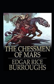 The Chessmen of Mars Illustrated