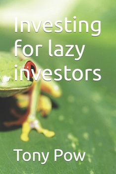 Paperback Investing for lazy investors Book