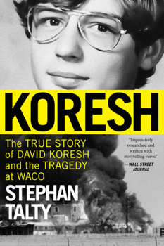 Paperback Koresh: The True Story of David Koresh and the Tragedy at Waco Book