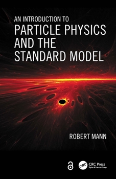Hardcover An Introduction to Particle Physics and the Standard Model Book