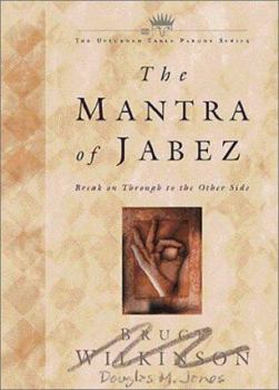 Paperback The Mantra of Jabez: Break on Through to the Other Side Book