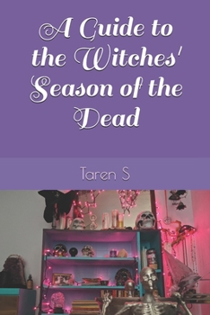 Paperback A Guide to the Witches' Season of the Dead Book