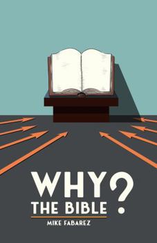 Paperback Why the Bible? Book