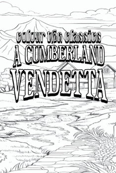 Paperback EXCLUSIVE COLORING BOOK Edition of John Fox Jr's A Cumberland Vendetta Book