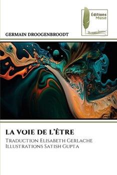 Paperback La Voie de l'Être [French] Book