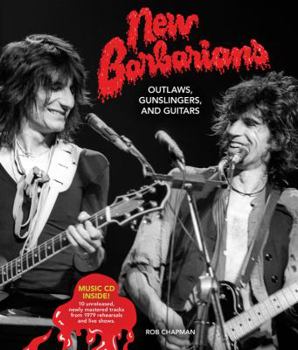 Hardcover New Barbarians: Outlaws, Gunslingers, and Guitars Book