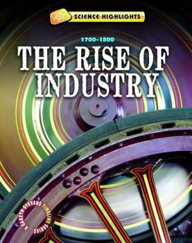 The Rise of Industry - Book  of the Science Highlights