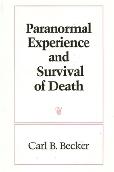 Paperback Paranormal Experience and Survival of Death Book
