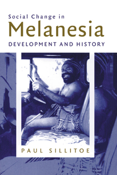 Paperback Social Change in Melanesia: Development and History Book