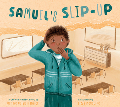 Library Binding Samuel's Slip-Up: A Growth Mindset Story Book