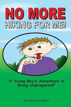 Paperback No More Hiking For Me! Book