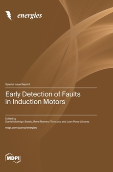 Hardcover Early Detection of Faults in Induction Motors Book