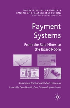 Paperback Payment Systems: From the Salt Mines to the Board Room Book