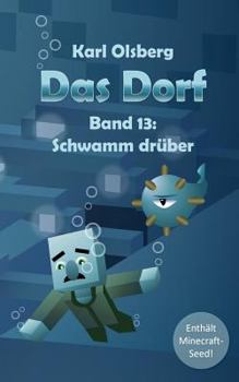Paperback Das Dorf Band 13: Schwamm drüber [German] Book