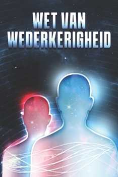Paperback Wet Van Wederkerigheid: Wetten van het Universum #13 [Dutch] Book