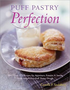Paperback Puff Pastry Perfection: More Than 175 Recipes for Appetizers, Entrees, & Sweets Made with Frozen Puff Pastry Dough Book